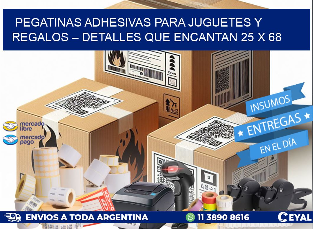 Pegatinas Adhesivas para Juguetes y Regalos – Detalles que Encantan 25 x 68