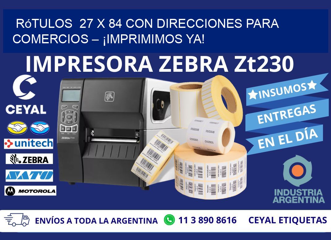 Rótulos  27 x 84 con Direcciones para Comercios – ¡Imprimimos Ya!