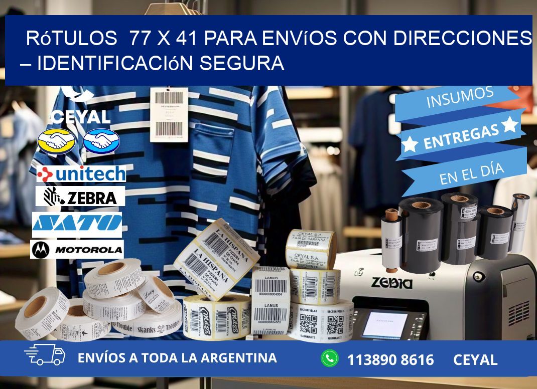 Rótulos  77 x 41 para Envíos con Direcciones – Identificación Segura