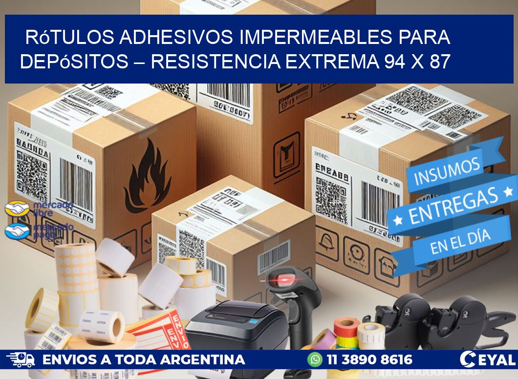 Rótulos Adhesivos Impermeables para Depósitos – Resistencia Extrema 94 x 87