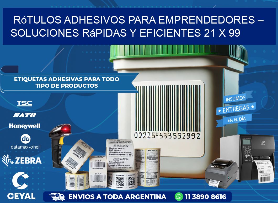 Rótulos Adhesivos para Emprendedores – Soluciones Rápidas y Eficientes 21 x 99