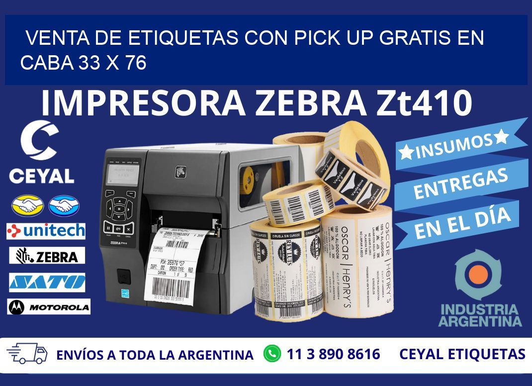 VENTA DE ETIQUETAS CON PICK UP GRATIS EN CABA 33 x 76