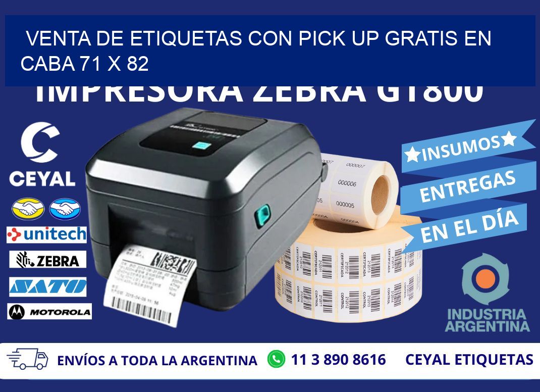 VENTA DE ETIQUETAS CON PICK UP GRATIS EN CABA 71 x 82