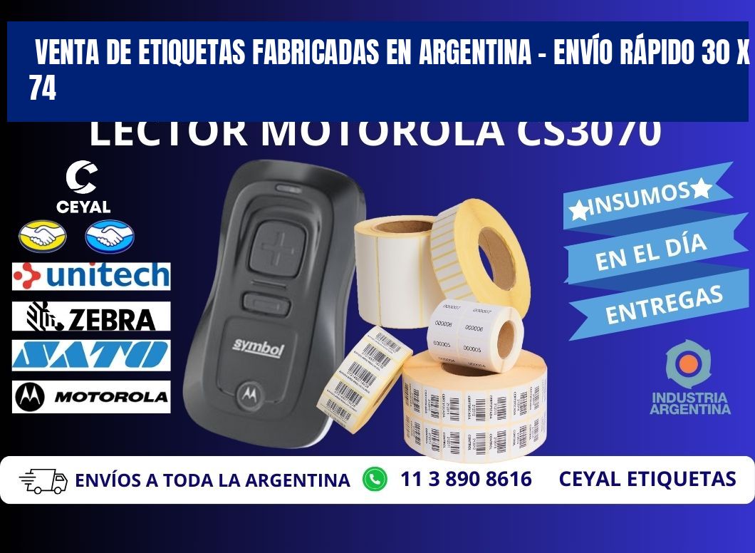 VENTA DE ETIQUETAS FABRICADAS EN ARGENTINA – ENVÍO RÁPIDO 30 x 74