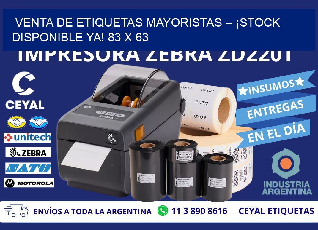 VENTA DE ETIQUETAS MAYORISTAS – ¡STOCK DISPONIBLE YA! 83 x 63