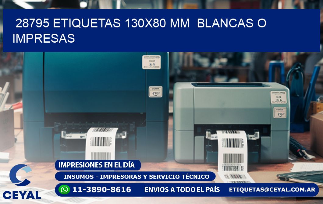 28795 ETIQUETAS 130x80 mm  BLANCAS O IMPRESAS