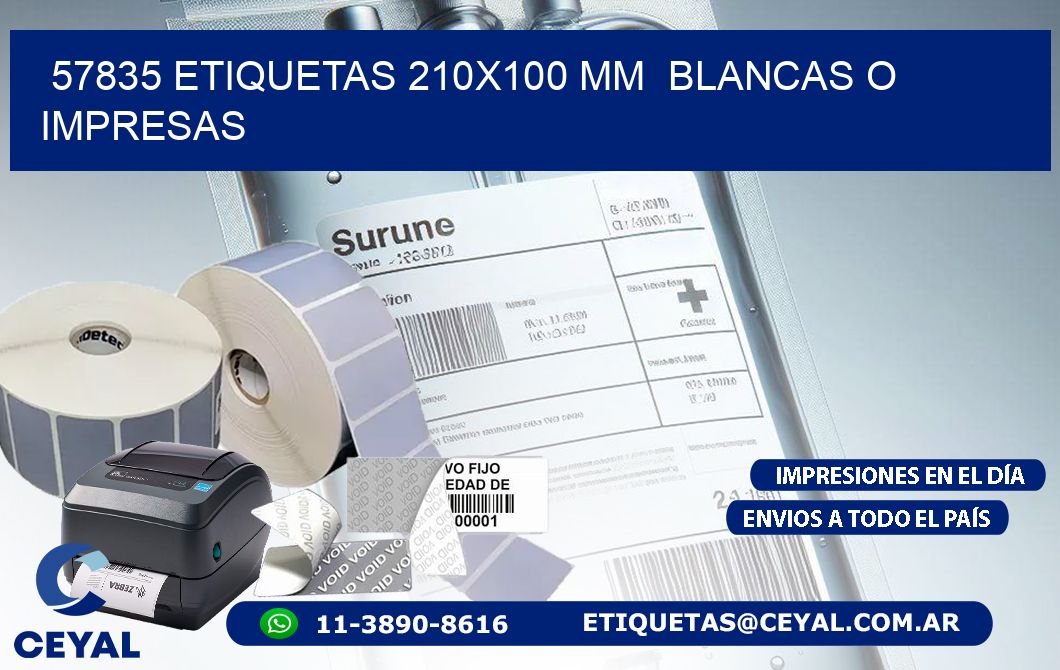 57835 ETIQUETAS 210x100 mm  BLANCAS O IMPRESAS