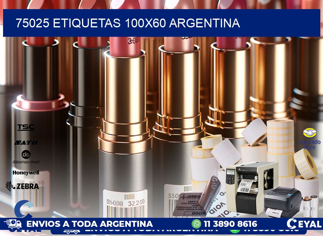 75025 ETIQUETAS 100x60 argentina