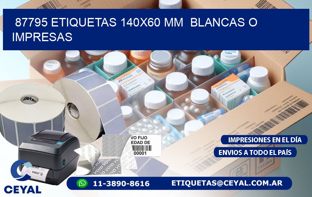 87795 ETIQUETAS 140×60 mm  BLANCAS O IMPRESAS