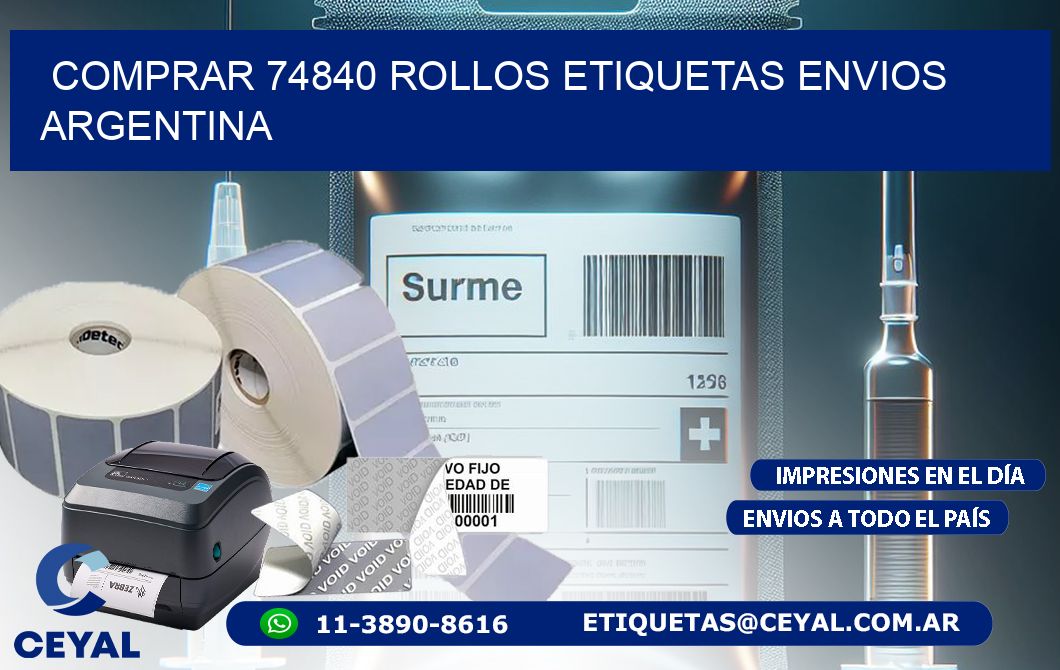 COMPRAR 74840 ROLLOS ETIQUETAS ENVIOS ARGENTINA