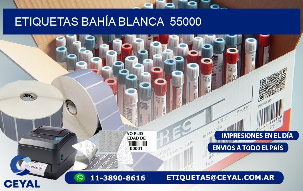 ETIQUETAS BAHÍA BLANCA  55000