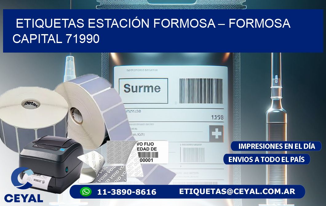 ETIQUETAS ESTACIÓN FORMOSA – FORMOSA CAPITAL 71990