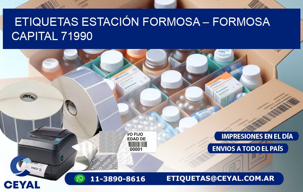 ETIQUETAS ESTACIÓN FORMOSA – FORMOSA CAPITAL 71990