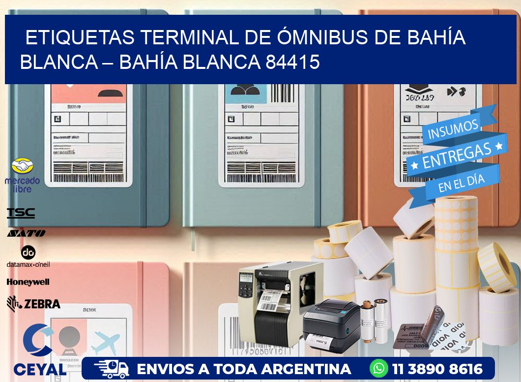 ETIQUETAS TERMINAL DE ÓMNIBUS DE BAHÍA BLANCA – BAHÍA BLANCA 84415