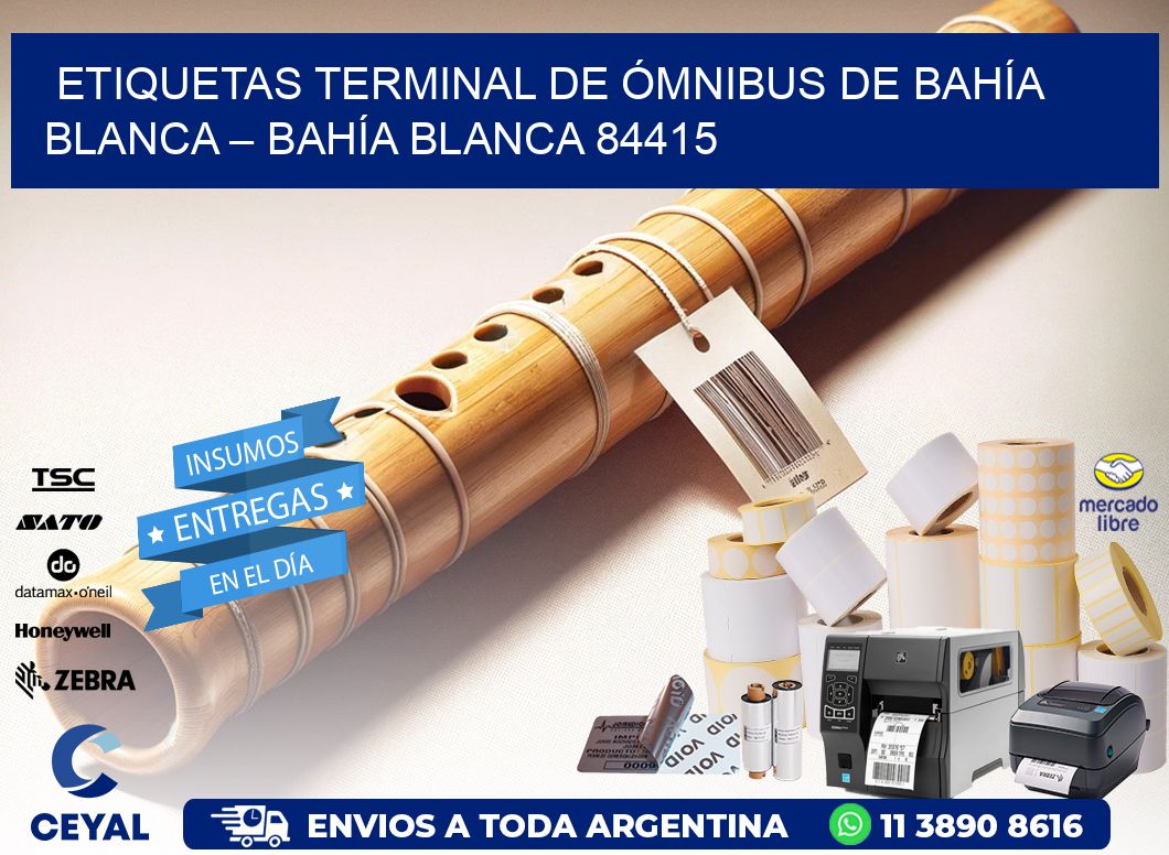 ETIQUETAS TERMINAL DE ÓMNIBUS DE BAHÍA BLANCA – BAHÍA BLANCA 84415