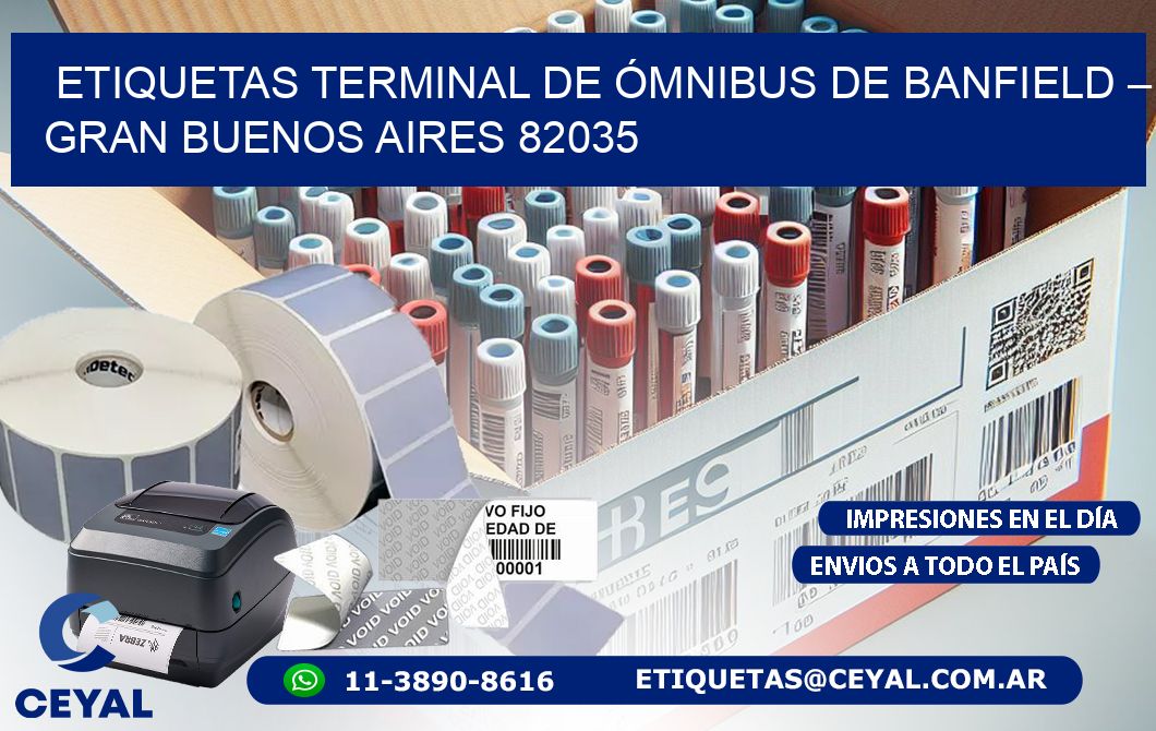 ETIQUETAS TERMINAL DE ÓMNIBUS DE BANFIELD – GRAN BUENOS AIRES 82035