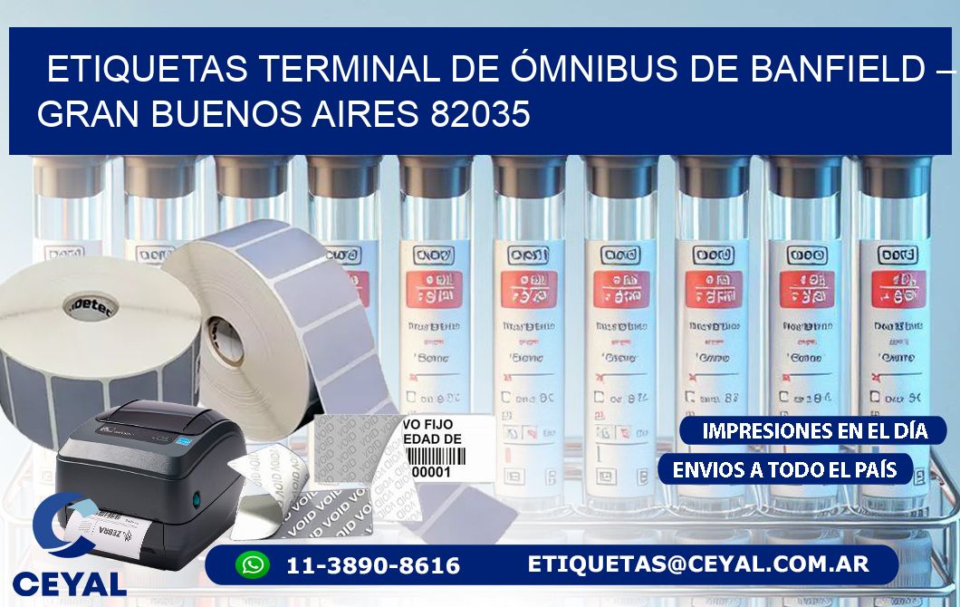 ETIQUETAS TERMINAL DE ÓMNIBUS DE BANFIELD – GRAN BUENOS AIRES 82035