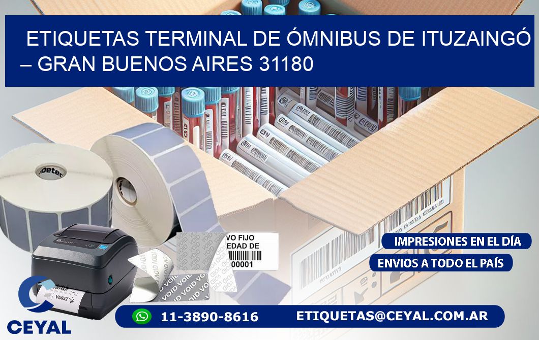 ETIQUETAS TERMINAL DE ÓMNIBUS DE ITUZAINGÓ – GRAN BUENOS AIRES 31180