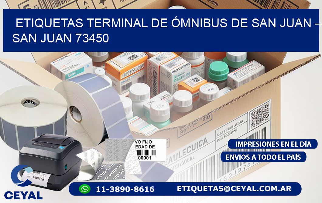 ETIQUETAS TERMINAL DE ÓMNIBUS DE SAN JUAN – SAN JUAN 73450