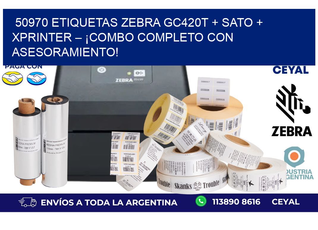 50970 ETIQUETAS Zebra GC420T + SATO + Xprinter – ¡Combo completo con asesoramiento!