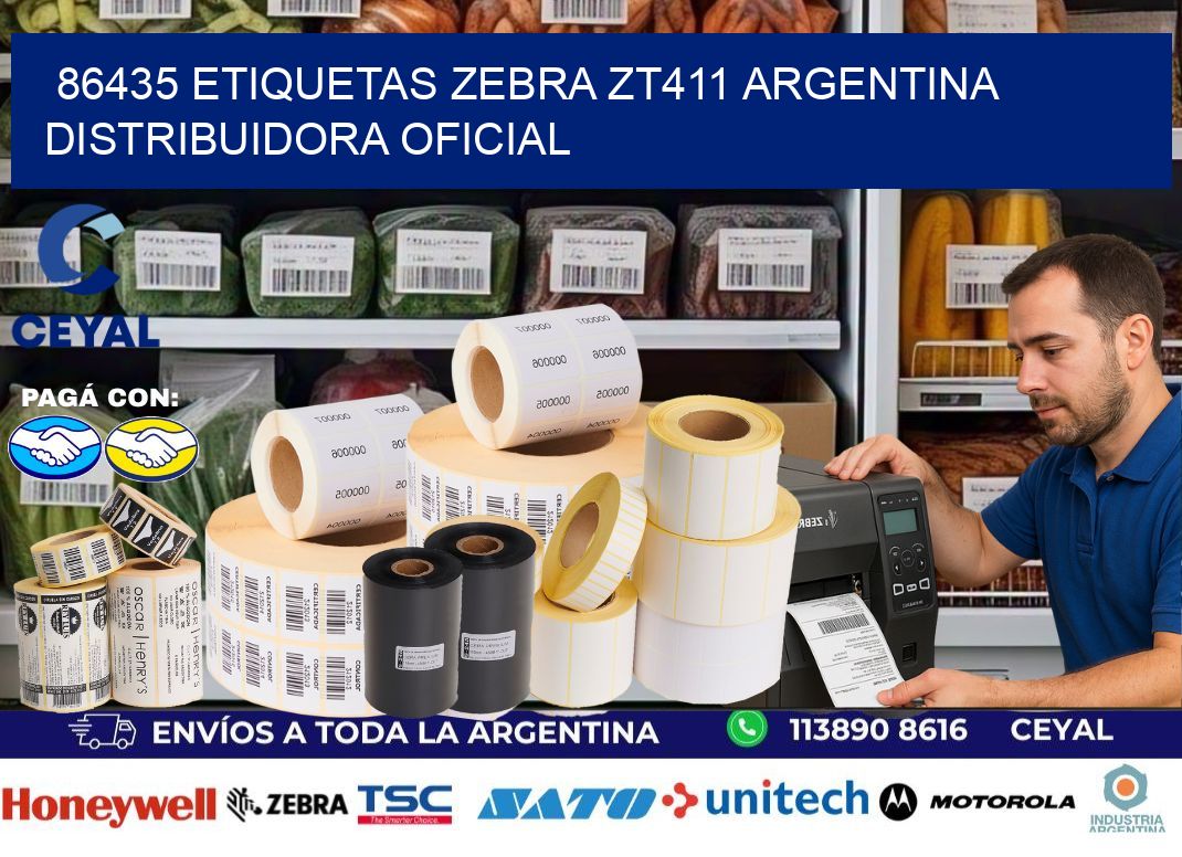 86435 etiquetas zebra zt411 argentina DISTRIBUIDORA OFICIAL